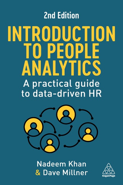 Introduction to People Analytics: A Practical Guide to Data-Driven HR