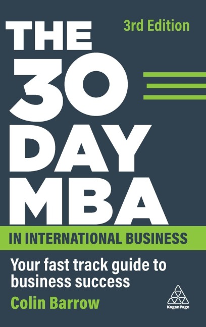 30 Day MBA in International Business: Your Fast Track Guide to Business Success