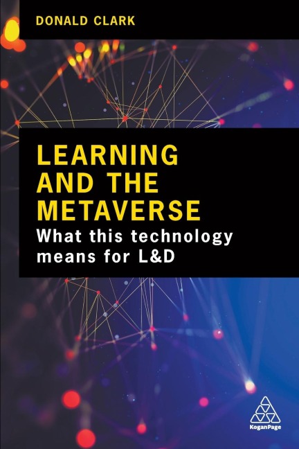 Learning and the Metaverse: What This Technology Means for L&d