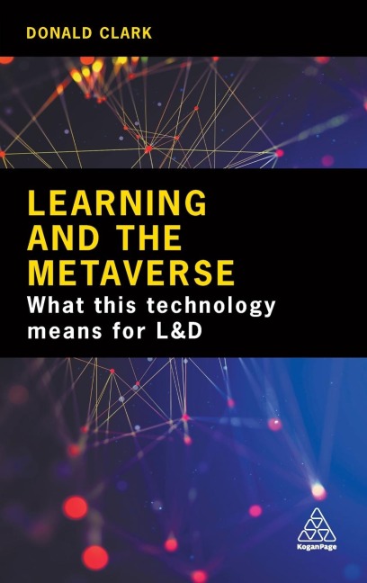 Learning and the Metaverse: What This Technology Means for L&d