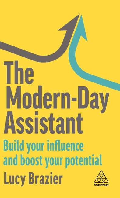 Modern-Day Assistant: Build Your Influence and Boost Your Potential