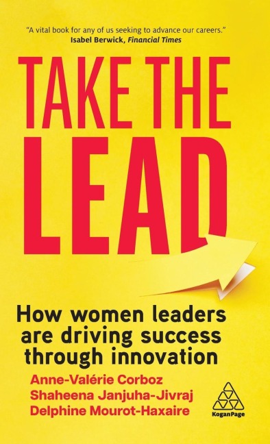 Take the Lead: How Women Leaders Are Driving Success Through Innovation