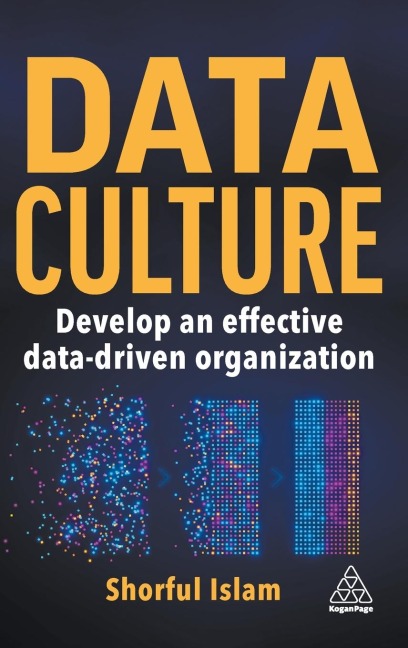 Data Culture: Develop an Effective Data-Driven Organization