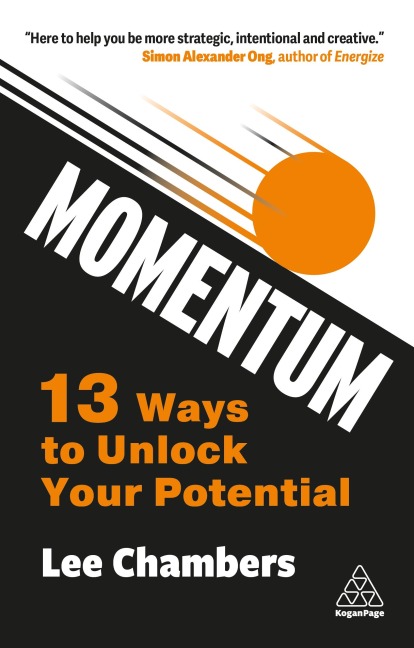 Momentum: 13 Ways to Unlock Your Potential