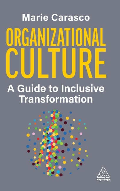 Organizational Culture: A Guide to Inclusive Transformation