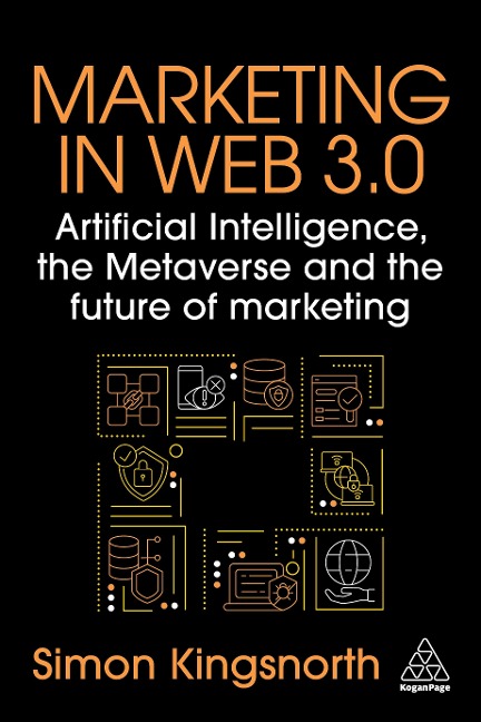 Marketing in Web 3.0: Artificial Intelligence, the Metaverse and the Future of Marketing
