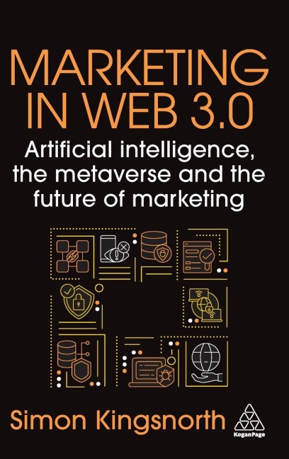 Marketing in Web 3.0: Artificial Intelligence, the Metaverse and the Future of Marketing