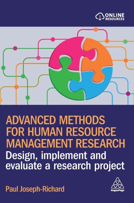 Advanced Methods for Human Resource Management Research: Design, Implement and Evaluate a Research Project