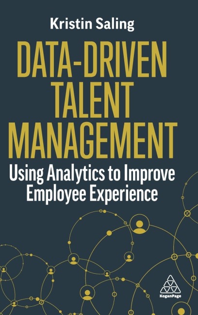 Data-Driven Talent Management: Using Analytics to Improve Employee Experience