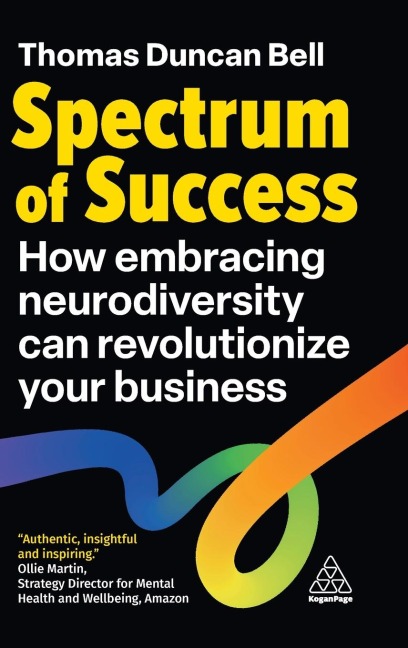 Spectrum of Success: How Embracing Neurodiversity Can Revolutionize Your Business