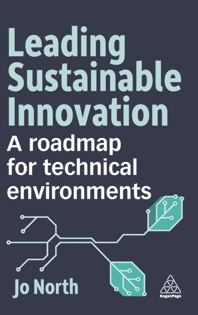 Leading Sustainable Innovation: A Roadmap for Technical Environments