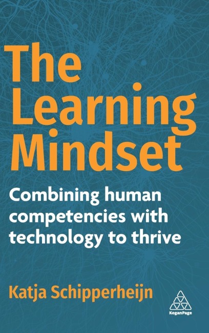 Learning Mindset: Combining Human Competencies with Technology to Thrive