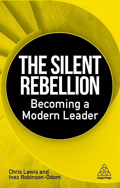 The Silent Rebellion: Becoming a Modern Leader