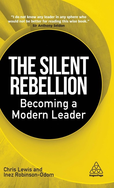 Silent Rebellion: Becoming a Modern Leader