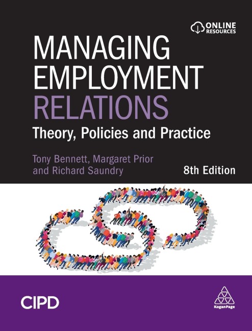 Managing Employment Relations: Theory, Policies and Practice