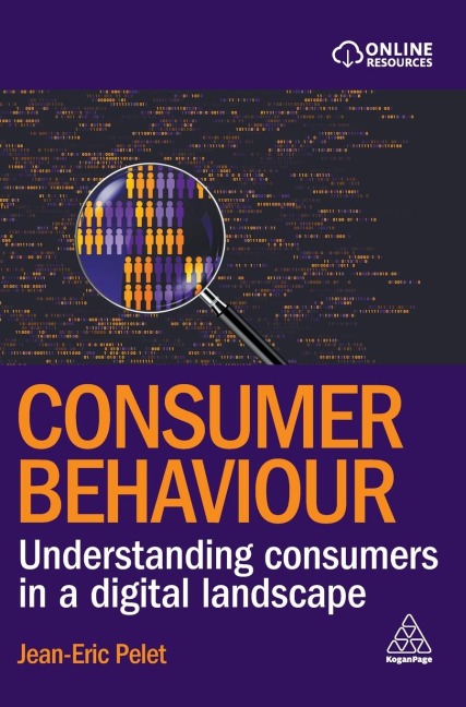 Consumer Behaviour: Understanding Consumers in a Digital Landscape