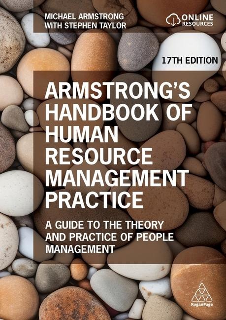 Armstrongs Handbook of Human Resource Management Practice: A Guide to the Theory and Practice of People Management