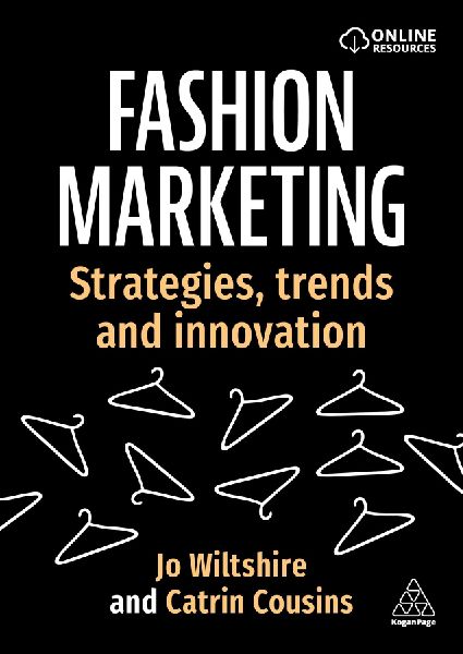 Fashion Marketing: Strategies, Trends and Innovation