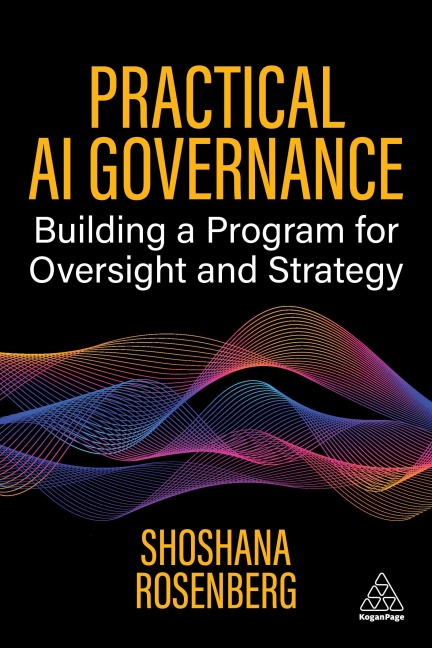 Practical AI Governance: Building a Program for Oversight and Strategy