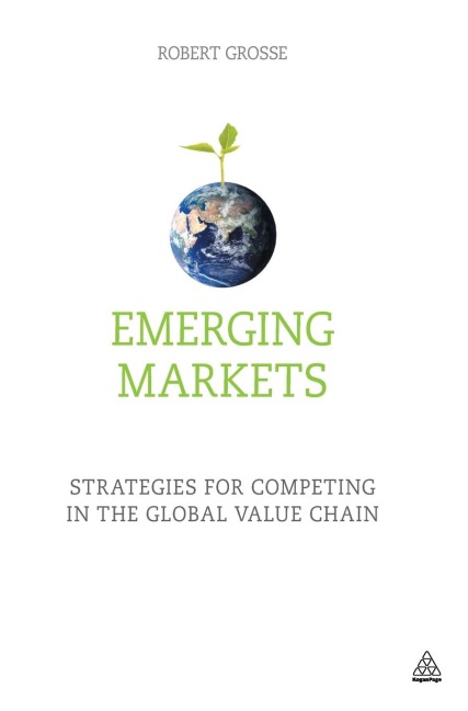 Emerging Markets: Strategies for Competing in the Global Value Chain