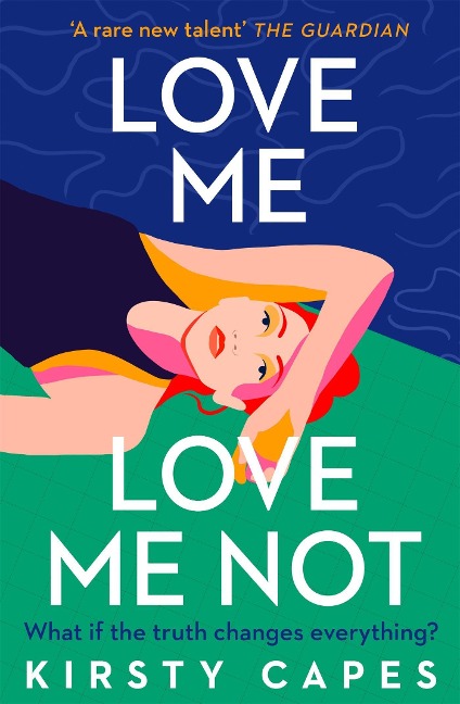 Love Me, Love Me Not: The powerful new novel from the Womens Prize longlisted author of Careless