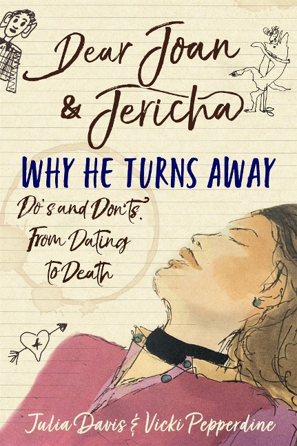 Dear Joan and Jericha - Why He Turns Away: Dos and Donts, from Dating to Death