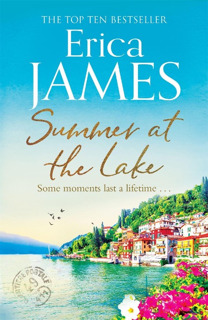 Summer at the Lake: Escape to Italy with this compelling novel of lost love, fate and second chances