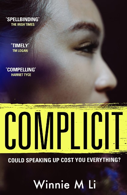 Complicit: The compulsive, timely thriller you wont be able to stop thinking about