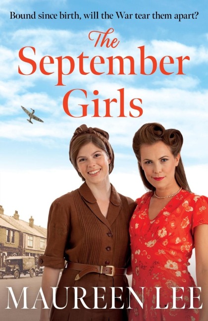 The September Girls: A superb Liverpool saga from the RNA award-winning author