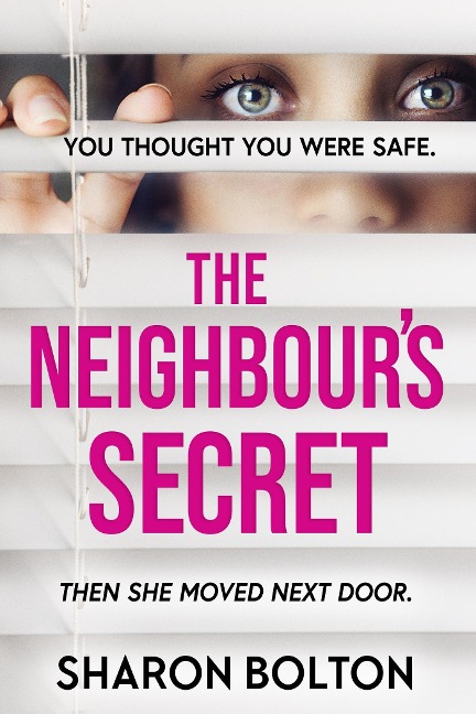 The Neighbours Secret: The perfect autumn thriller novel to curl up with and read late into the night