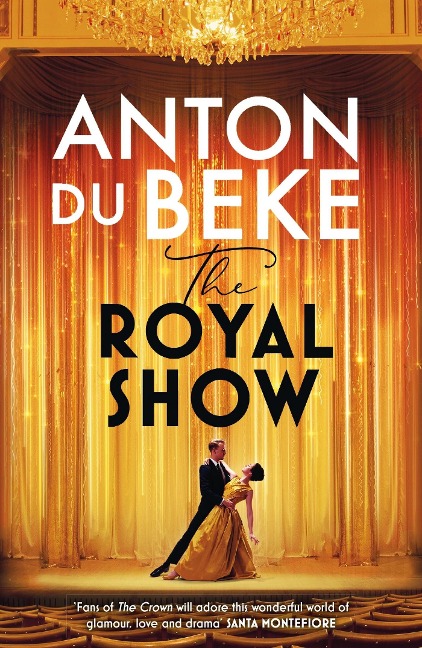 The Royal Show: A brand new series from the nations favourite entertainer, Anton Du Beke