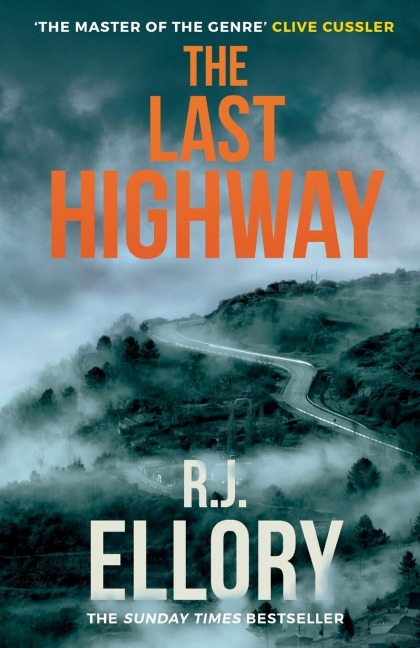 The Last Highway: The gripping new mystery from the award-winning, bestselling author of A QUIET BELIEF IN ANGELS