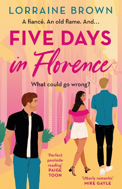 Five Days in Florence: The deliciously romantic holiday romance you dont want to miss!