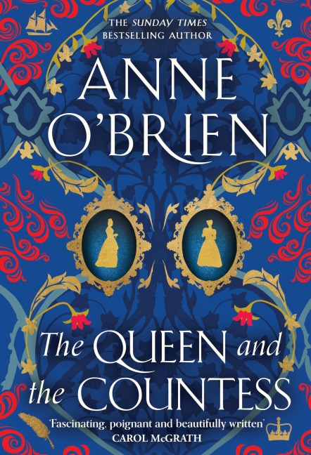 The Queen and the Countess: The Spellbinding New Historical Novel from the Sunday Times Bestselling Author!