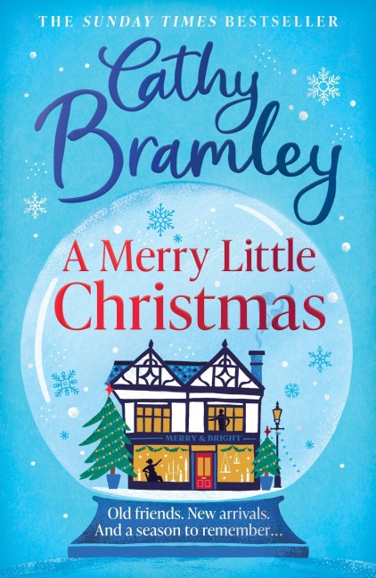 A Merry Little Christmas: The Most Heart-Warming, Surprising and Cosy Festive Story to Curl Up with This Christmas