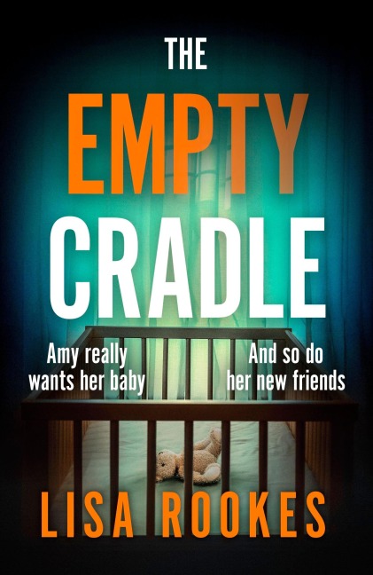 The Empty Cradle: A completely gripping and chilling suspense novel, with a shocking twist