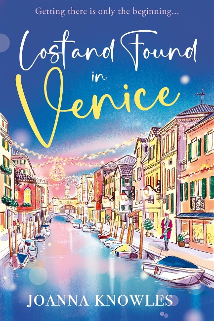 Lost and Found in Venice: The warm and cosy read of the year!