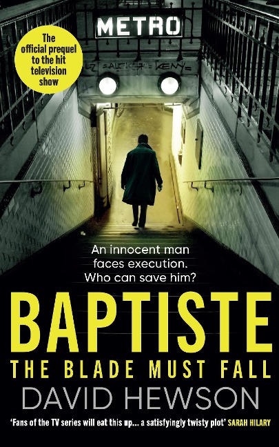 Baptiste: The Blade Must Fall: The Official Prequel to the Hit Television Show