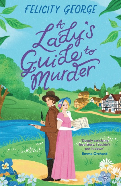 A Ladys Guide to Murder: The New Heartwarming and Action-Packed Enemies-To-Lovers Romantic Mystery for 2025!