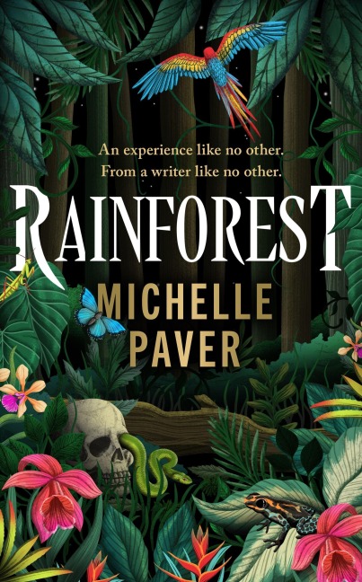 Rainforest: The atmospheric new novel from Sunday Times bestseller Michelle Paver