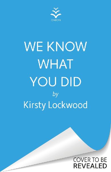 We Know What You Did: The most unforgettable debut crime novel you'll read in 2026