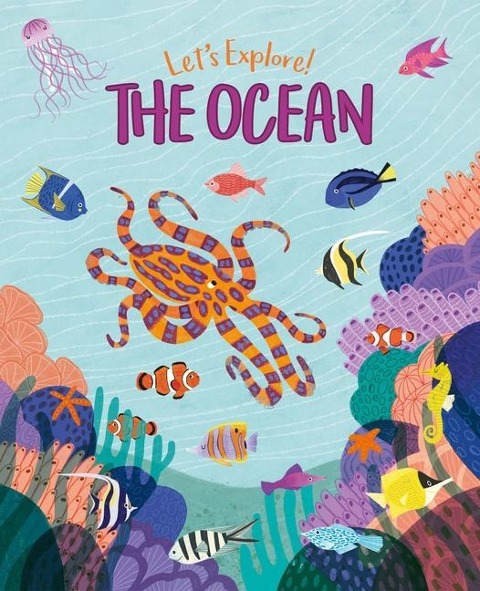 Lets Explore! the Ocean