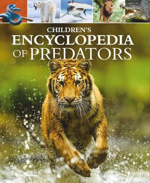 Childrens Encyclopedia of Predators