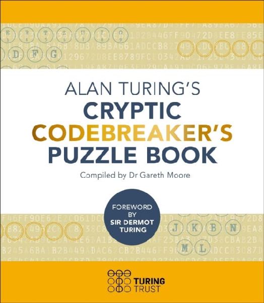 Alan Turings Cryptic Codebreakers Puzzle Book