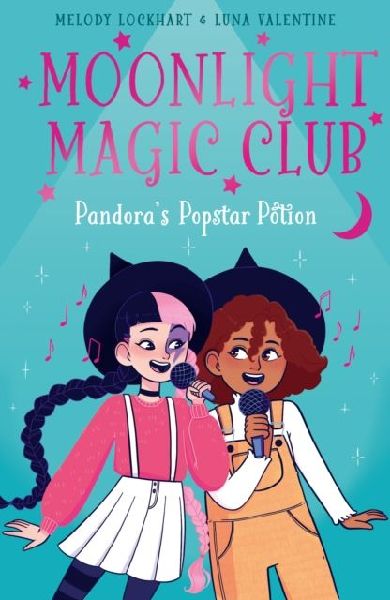 Moonlight Magic Club: Pandoras Popstar Potion