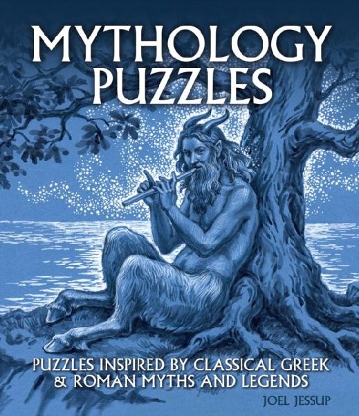Mythology Puzzles: Over 100 Puzzles Inspired by Classical Greek & Roman Myths and Legends