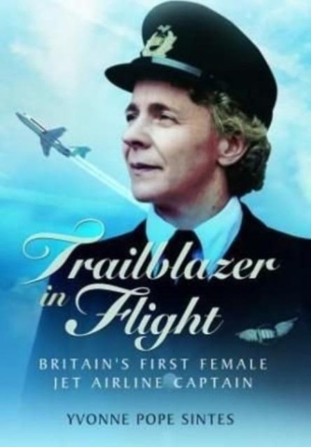 Trailblazer in Flight: Britains First Female Jet Airline Captain
