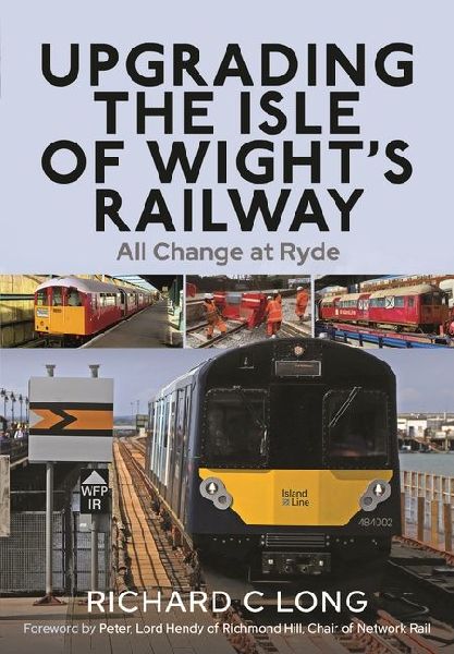 Upgrading the Isle of Wights Railway: All Change at Ryde
