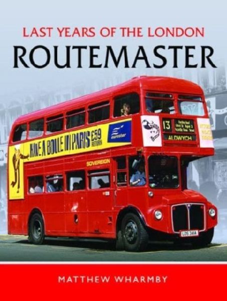 Last Years of the London Routemaster