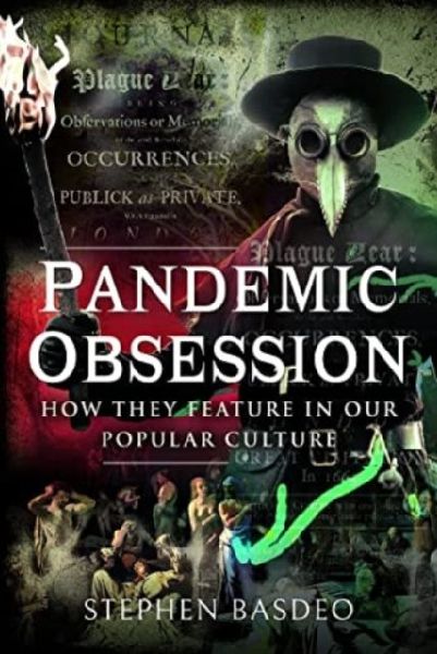 Pandemic Obsession: How They Feature in our Popular Culture